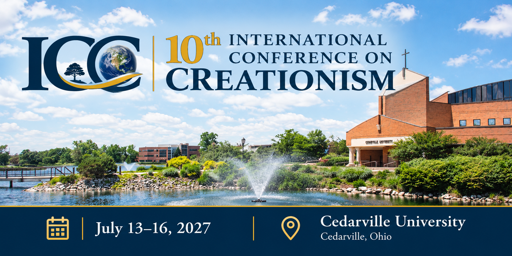 10th International Conference on Creationism at Cedarville University, July 13–16, 2027