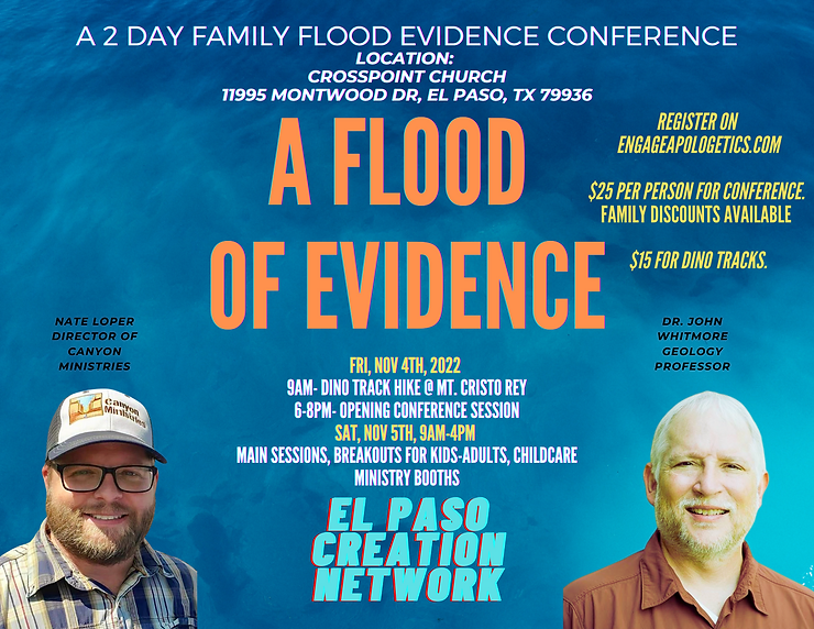 El Paso Creation Network A Flood Of Evidence Conference Nate Loper John Whitmore