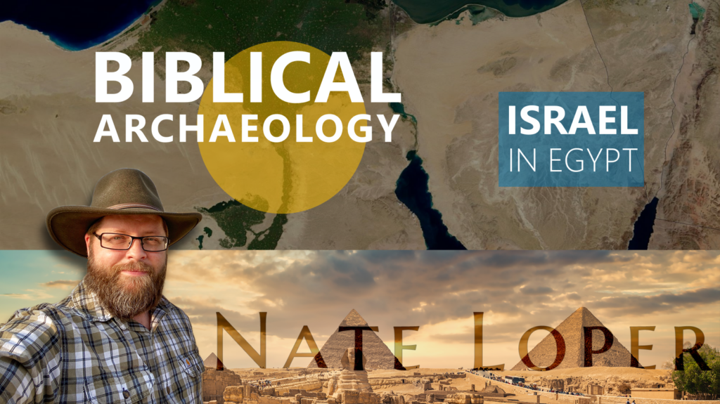 Nate Loper Israel In Egypt Archaeology